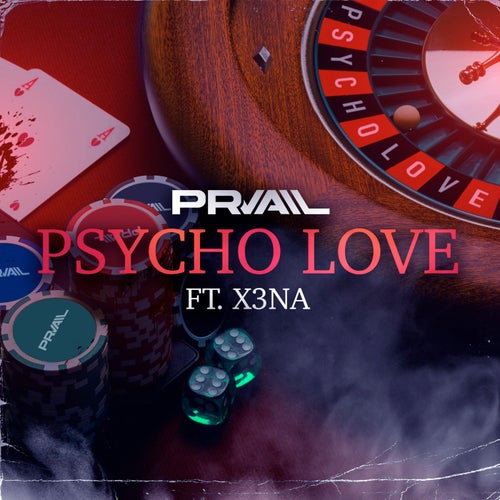 Psycho Love (feat. X3NA)