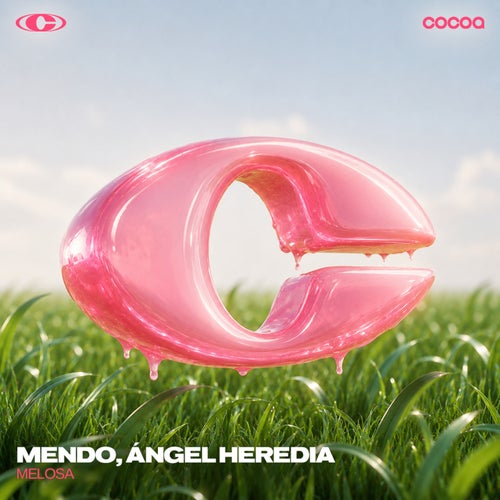 Mendo, Angel Heredia - Melosa [Cocoa] | Music & Downloads on Beatport