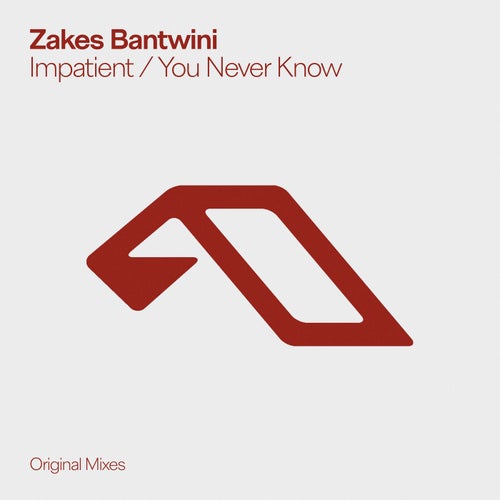 Impatient / You Never Know