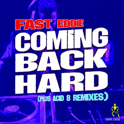 Coming Back Hard