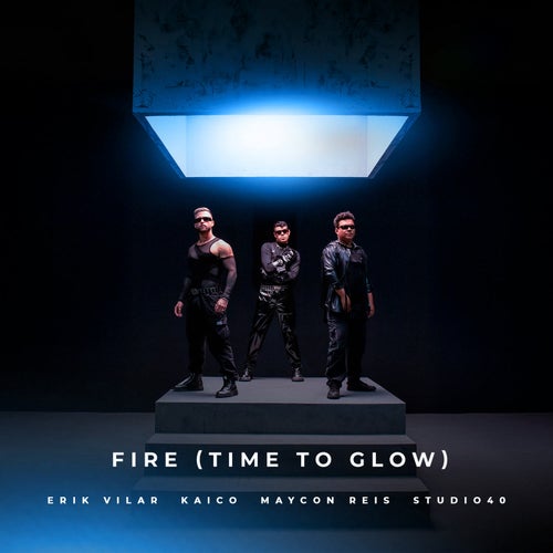 Fire (Time to Glow) (Extended Mix)