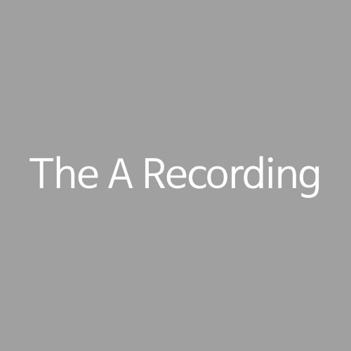 The A Recording