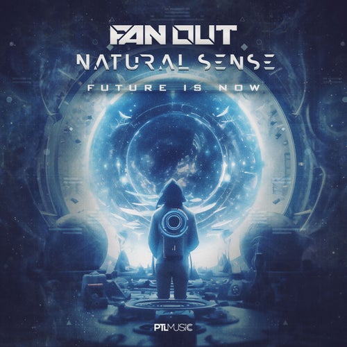  Fan Out & Natural Sense - Future Is Now (2023) 