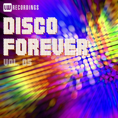Disco Forever, Vol. 05