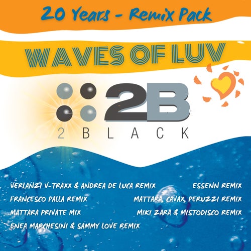 Waves Of Luv (20 Years Remix Pack)