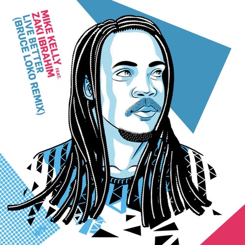 Live Better (feat. Zaki Ibrahim) (Bruce Loko Remix)