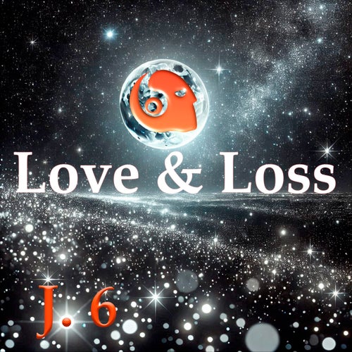 Love & Loss