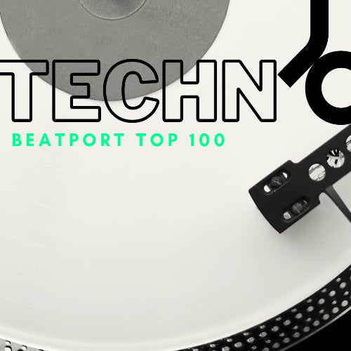 Beatport top 100 Mix - Techno Selection