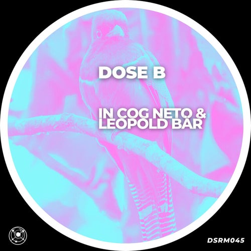 In Cog Neto & Leopold Baer - Dose B (2024)