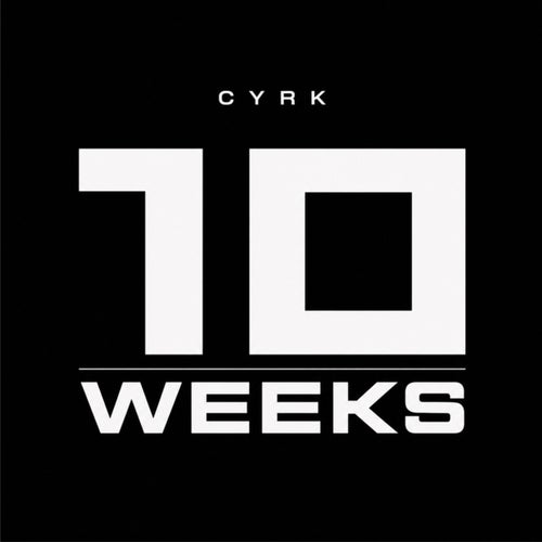 10 WEEKS
