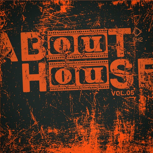About House, Vol.05 (2025) - Dance / Pop,House,Garage,Electronica,Jackin House,UK Garage / Bassline,Funky House
