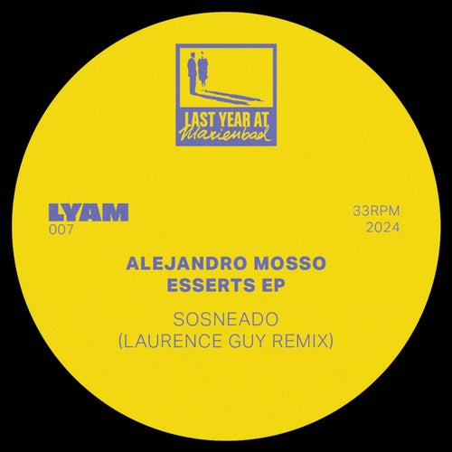 MP3:  Alejandro Mosso - Sosneado (Laurence Guy Remix) (2024) Онлайн