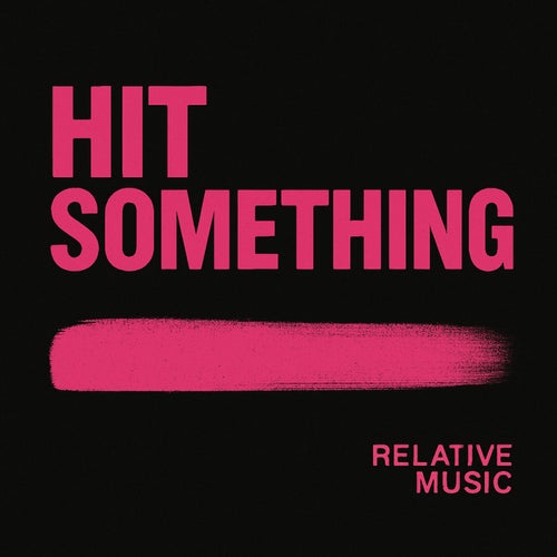 Hit Something