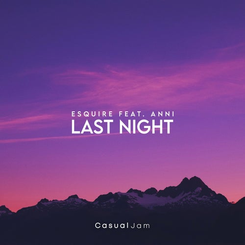 Last Night (Extended Mix)