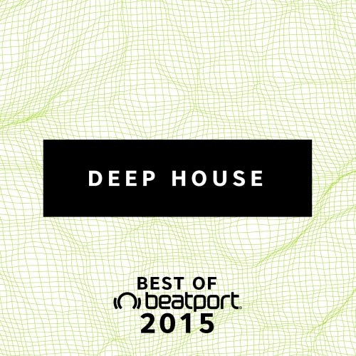 Top Selling Deep House of 2015