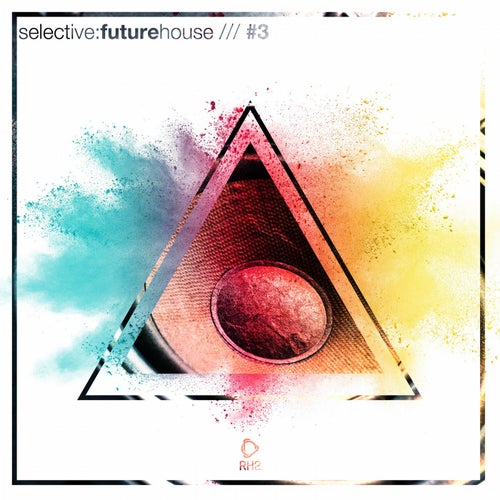 Selective: Future House Vol. 3