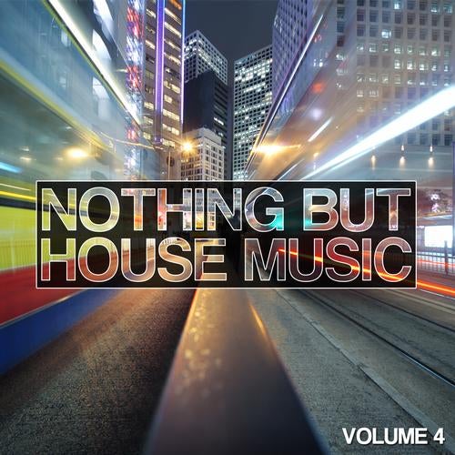 Cover art for Nothing But House Music Vol. 4