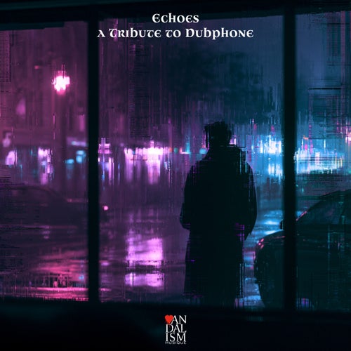 Echoes: A Tribute to Dubphone