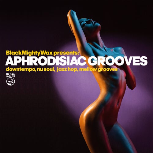 Cover art for Aphrodisiac Grooves - Downtempo, Nu Soul, Mellow Grooves