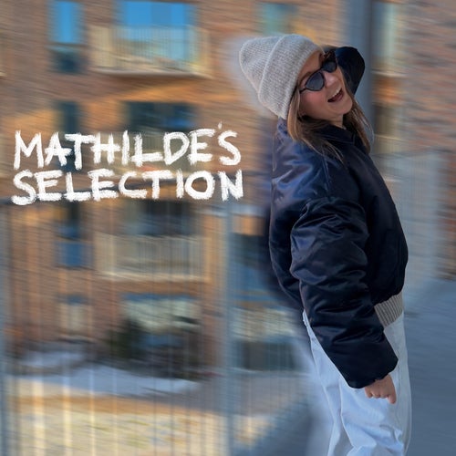 Mathilde's Selection