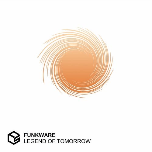 Funkware - Legend Of Tomorrow [EP] 2019
