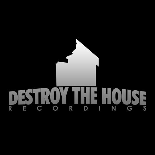Destroy The House