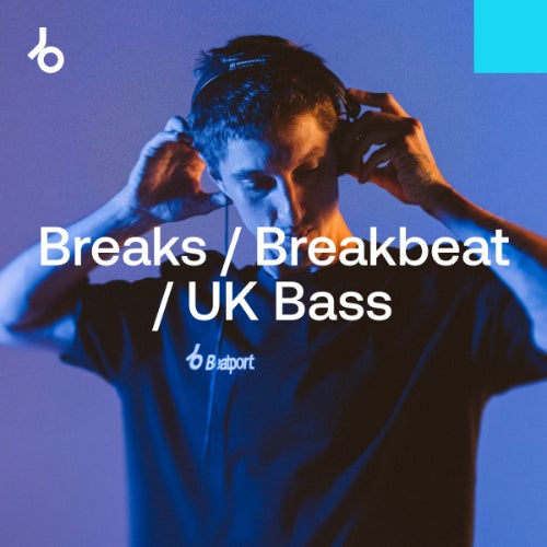 Chart Toppers 2024: Breaks / UK Bass