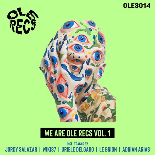 We Are Ole Recs, Vol. 1 [Ole Recs] FLAC - Ole Recs (Tech House,Progressive House) Album Cover
