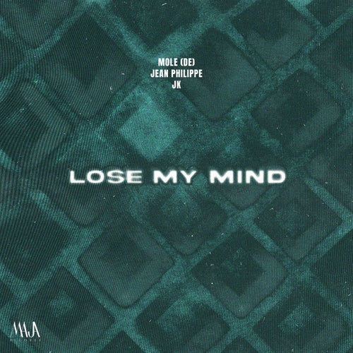 Lose My Mind