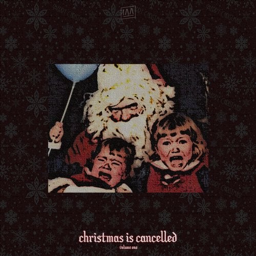 VA - CHRISTMAS IS CANCELLED VOL. 1 (EP) 2018