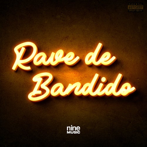 Rave de Bandido