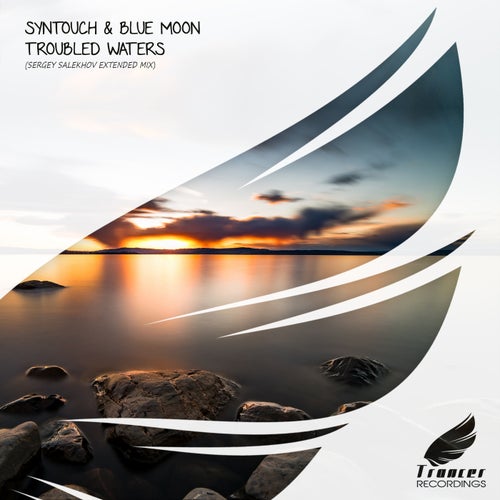 Blue Moon - Troubled Waters (Sergey Salekhov Extended Mix)