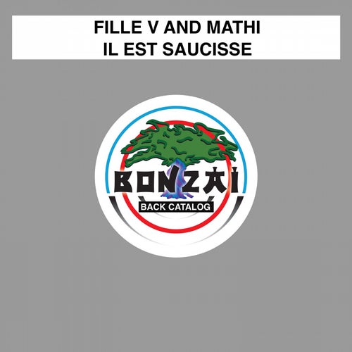 Il Est Saucisse