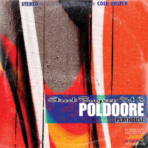 Street Bangerz Volume 6: Playhouse - Remastered