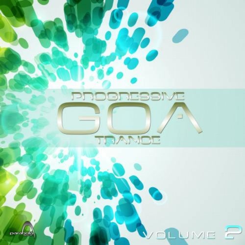 Progressive Goa Trance Volume 2