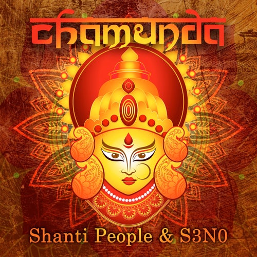  Shanti People & S3n0 - Chamunda (2023) 