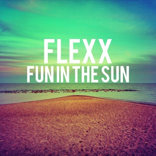 FLEXX'S FUN IN THE SUN