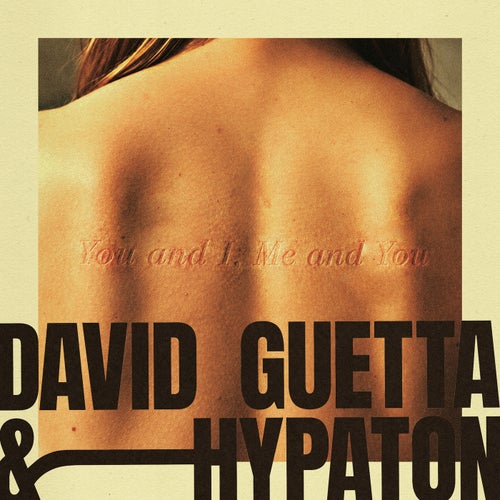 Hypaton, David Guetta - David Guetta & Hypaton - You And I, Me And You (Extended Mix)