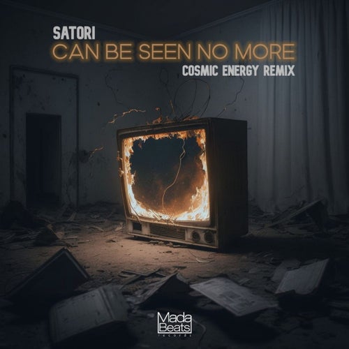  Satori - Can Be Seen No More (Cosmic Energy Remix) (2023) 