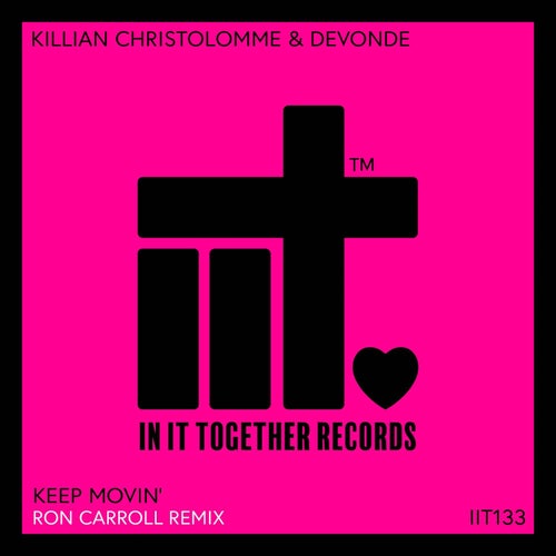 Keep Movin' (Ron Carroll Remix)