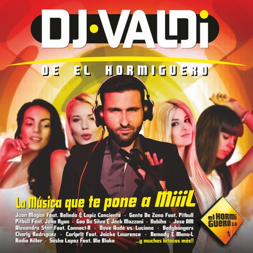DJ Valdi De El Homiguero