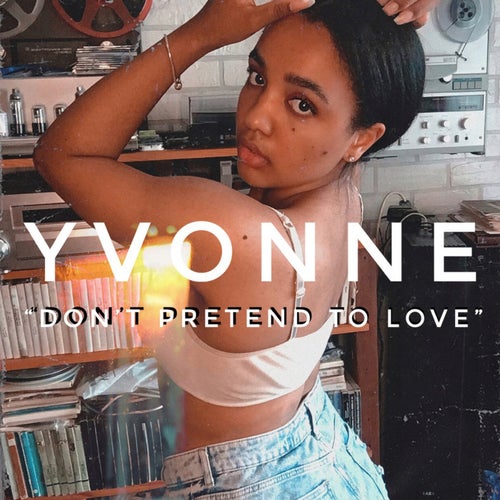 Don't Pretend to Love