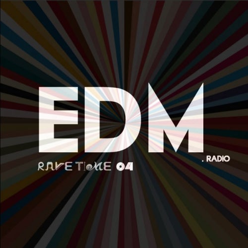 Edm Radio Rave Time 04