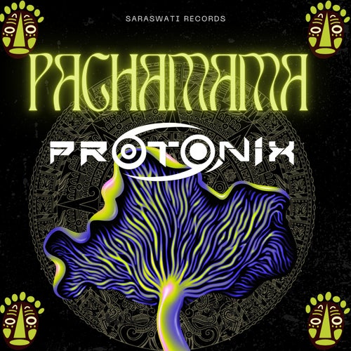  Protonix - Pachamama (2025) 