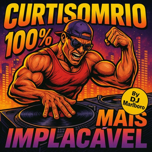 Curtisom Rio 100% Mais Implacável