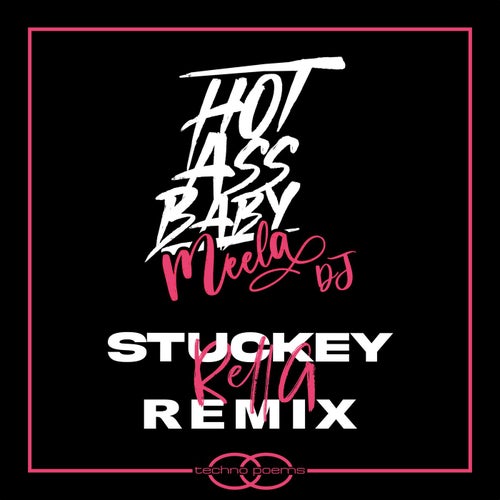 Hot Ass Baby (Stuckeyrella Remix)