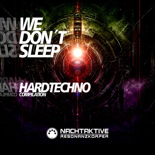 We Don't Sleep