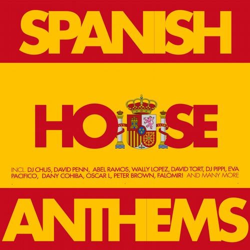 Spanish House Anthems
