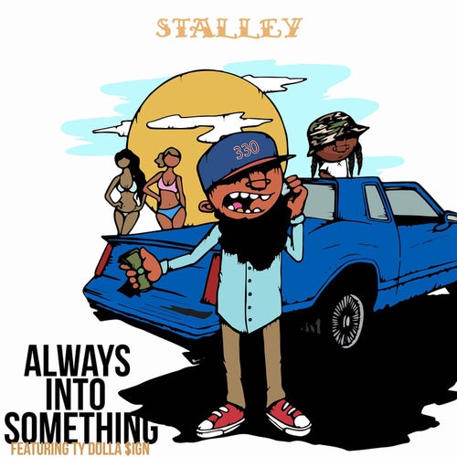 Always Into Something (feat. Ty Dolla $ign)