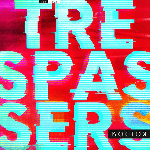 Trespassers (Original Mix)